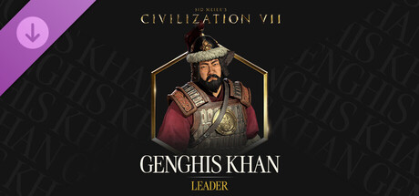 《席德·梅尔的文明VII》:成吉思汗包