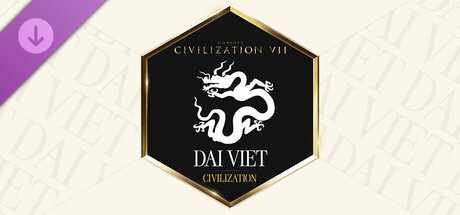 《席德·梅尔的文明VII》:大越包