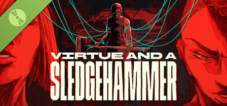 Virtue and a Sledgehammer Demo