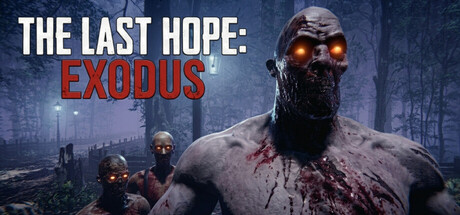 The Last Hope: Exodus