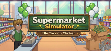 Supermarket Simulator: Idle Tycoon Clicker