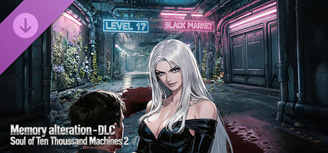 Memory alteration - DLC Soul of Ten Thousand Machines 2
