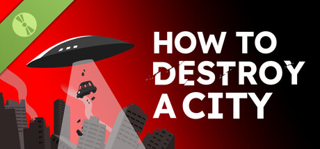 How To Destroy A City Demo