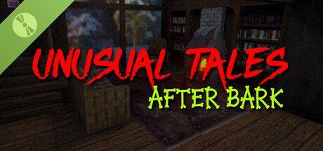 Unusual Tales: After Bark Demo