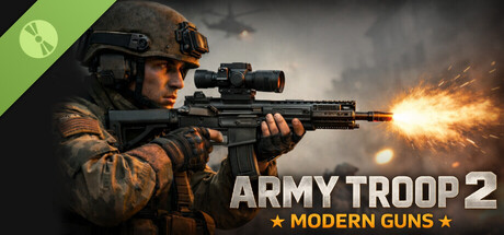 Army Troop 2: Modern Guns Demo