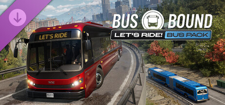 Bus Bound - Let's RIDE! Bus Pack