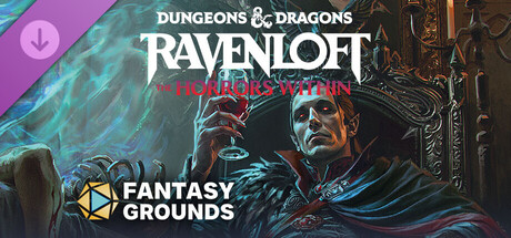 Fantasy Grounds - Dungeons & Dragons Ravenloft The Horrors Within