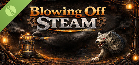 Blowing Off Steam Demo