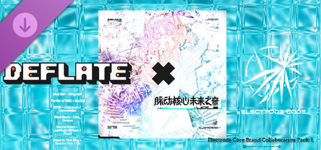 DEFLATE - Electrode Core Brand Collaboration Pack 1