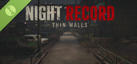 Night Record: Thin Walls Demo
