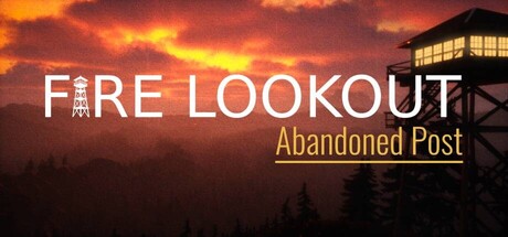Fire Lookout: Abandoned Post