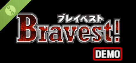 Bravest! Demo