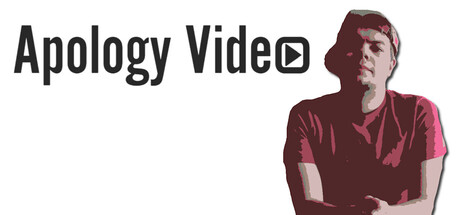Apology Video