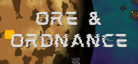 Ore & Ordnance