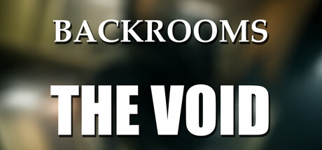 Backrooms: The Void