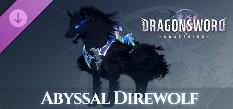 DragonSword : Awakening - Familiar : Abyssal Direwolf