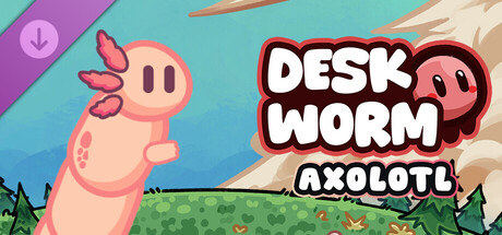 Deskworm - Axolotl Set