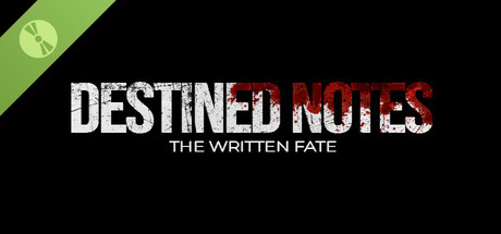 Destined Notes : The Written Fate Demo