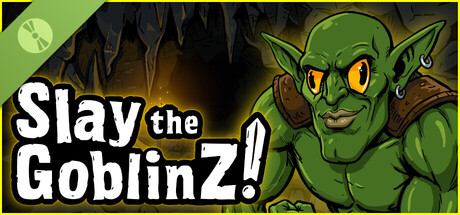 Slay the GoblinZ Demo