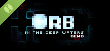 Orb in the Deep Waters Demo