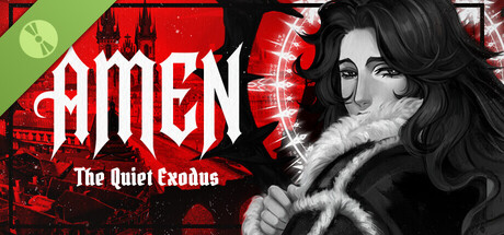 AMEN: The Quiet Exodus Demo