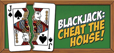 Blackjack: CHEAT THE HOUSE!