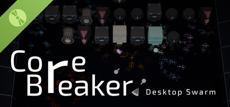 CoreBreaker: Desktop Swarm Demo