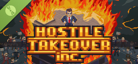 Hostile Takeover, Inc. Demo