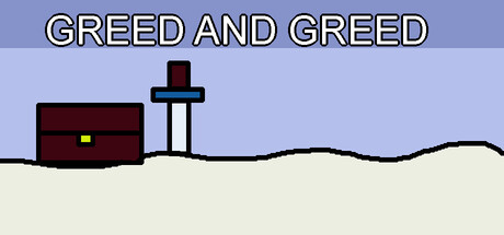 Greed and Greed