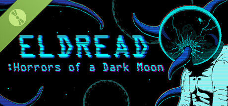 Eldread: Horrors of a Dark Moon Demo