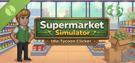 Supermarket Simulator: Idle Tycoon Clicker Demo