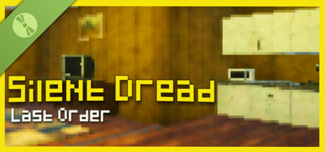Silent Dread: Last Order Demo