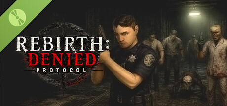 Rebirth: Denied Protocol Demo