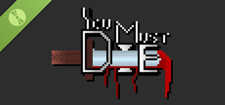 You Must Die Demo