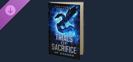 The Phoenix Gene: Trials of Sacrifice - eBook