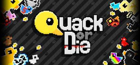 Quack or Die