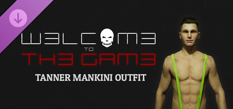 Welcome to the Game III - Tanner Mankini Outfit