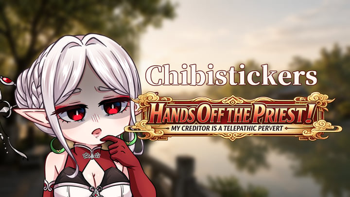 ​Hands Off the Priest! My Creditor is a Telepathic Pervert - Chibi Stickers 游戏截图 1