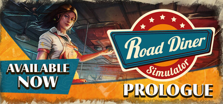 Road Diner Simulator: Prologue