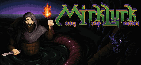 Mirklurk: Every Step Matters