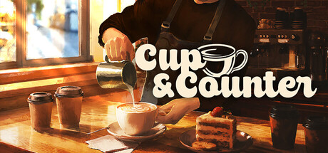 Cup and Counter: Coffee Shop Simulator