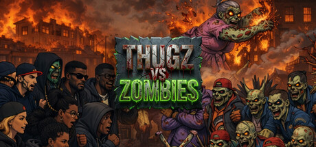 Thugz VS Zombies