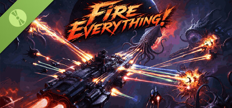 Fire Everything! Demo