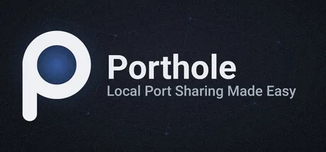 Porthole - Local Port Sharing