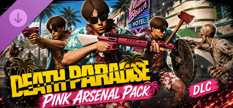 Death Paradise – Pink Arsenal Pack